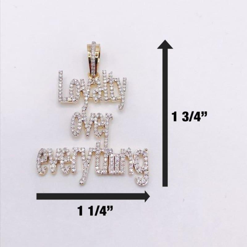 Loyalty Over Everything Diamond Pendant - Seattle Gold Grillz